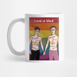 Love is bllind Mug